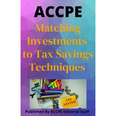 Matching Investments to Tax Saving Techniques 2023